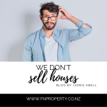 We don’t sell houses?