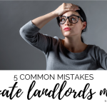5 COMMON MISTAKES THAT PRIVATE LANDLORDS MAKE
